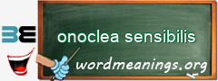 WordMeaning blackboard for onoclea sensibilis